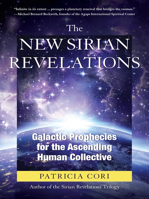 Title details for The New Sirian Revelations by Patricia Cori - Available